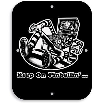 Metal Game Room Sign - Keep On Pinballin'